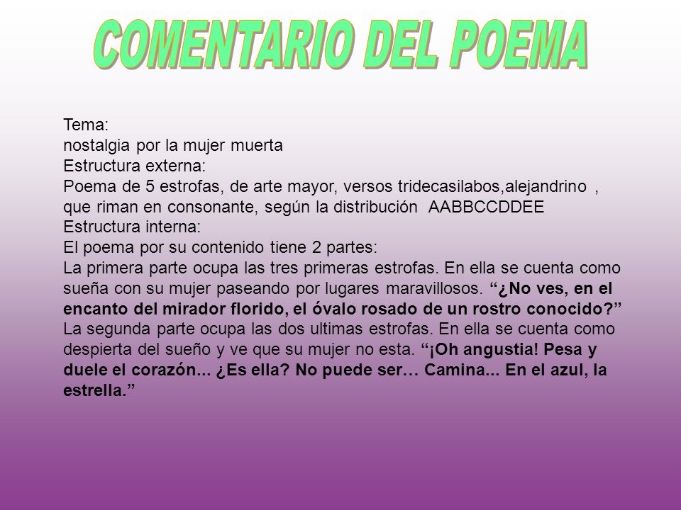 COMENTARIO DEL POEMA Tema: nostalgia por la mujer muerta