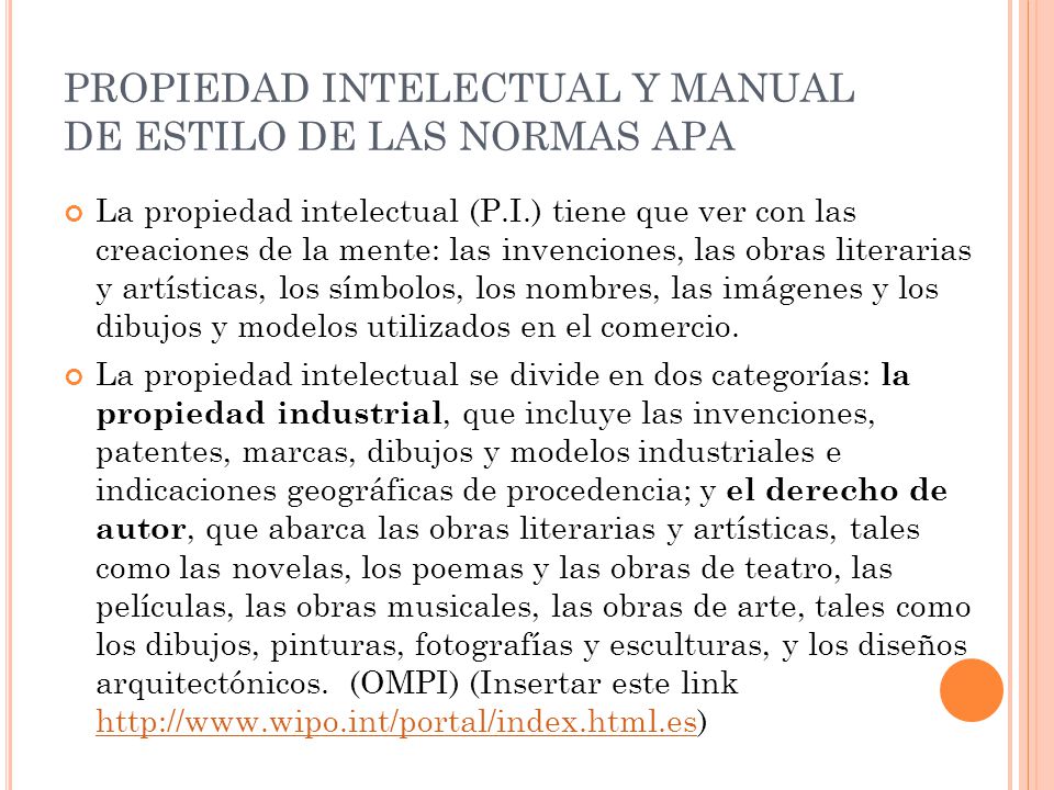 PROPIEDAD INTELECTUAL Y MANUAL DE ESTILO DE LAS NORMAS APA