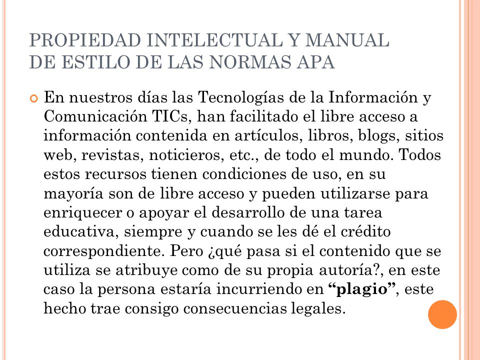 PROPIEDAD INTELECTUAL Y MANUAL DE ESTILO DE LAS NORMAS APA