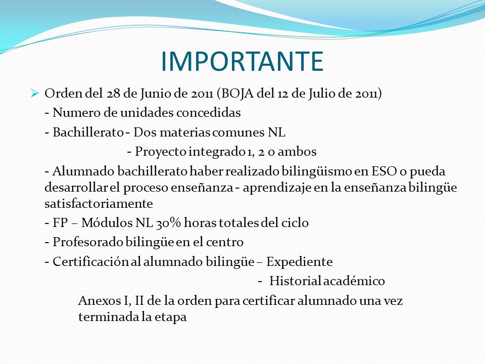 IMPORTANTE Orden del 28 de Junio de 2011 (BOJA del 12 de Julio de 2011) - Numero de unidades concedidas.