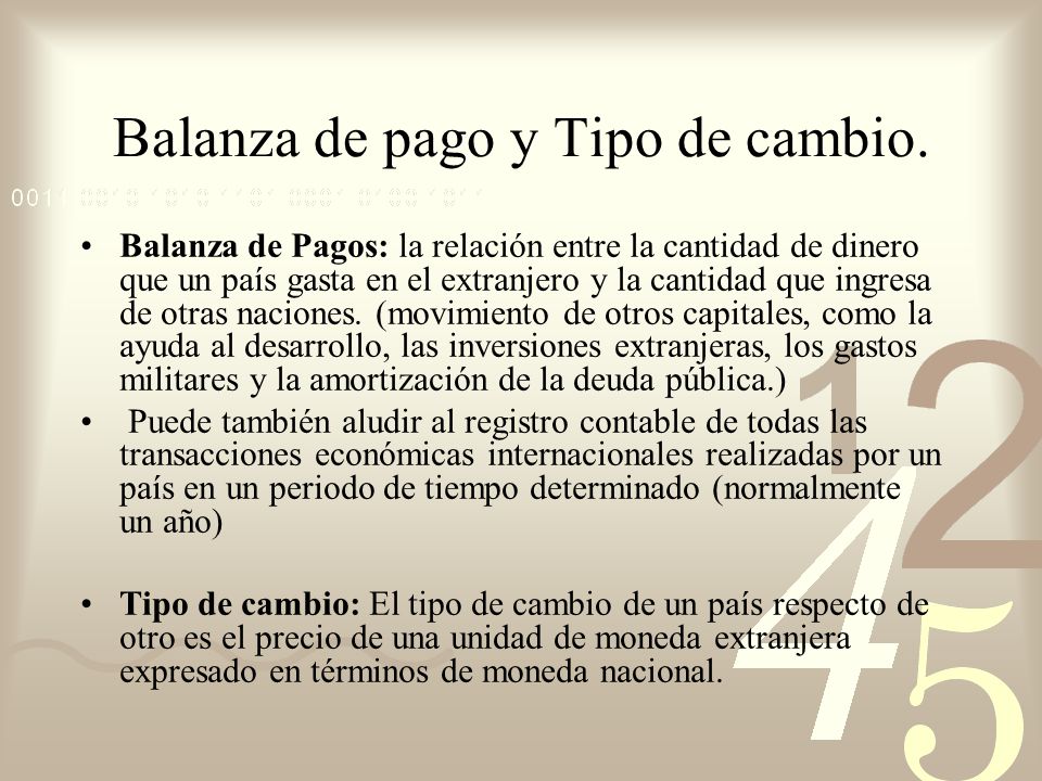 Balanza de pago y Tipo de cambio.