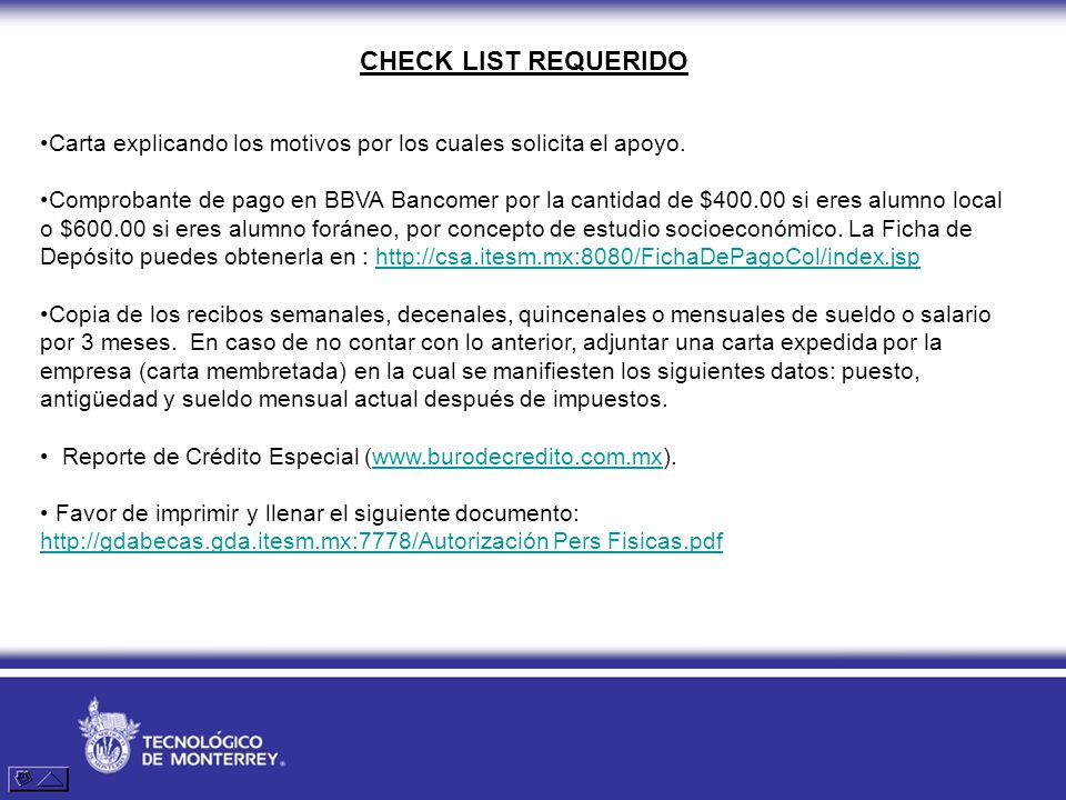 CHECK LIST REQUERIDO Carta explicando los motivos por los cuales solicita el apoyo.