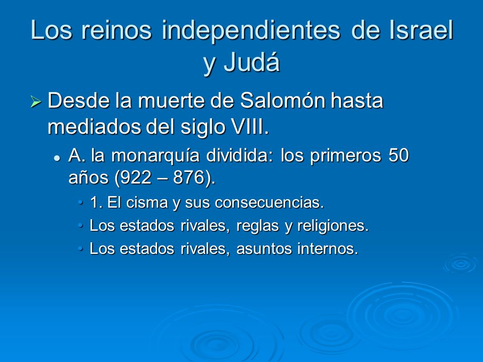 Los reinos independientes de Israel y Judá