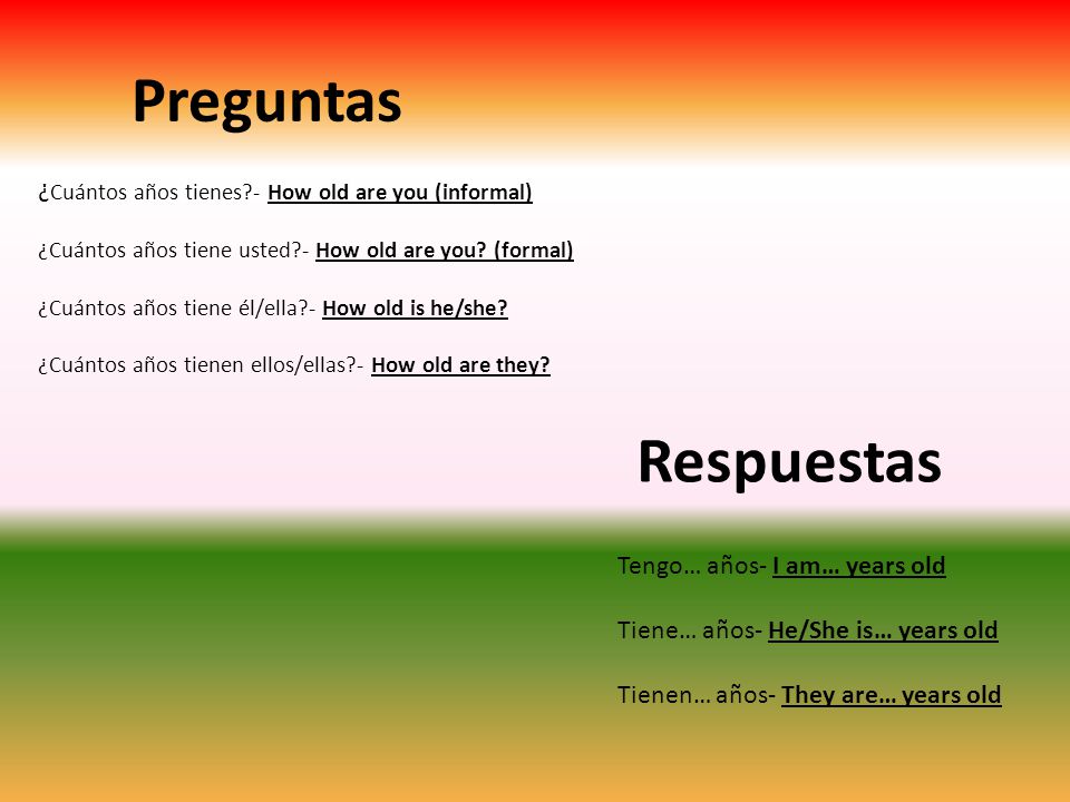 Preguntas Respuestas ¿Cuántos años tienes - How old are you (informal)