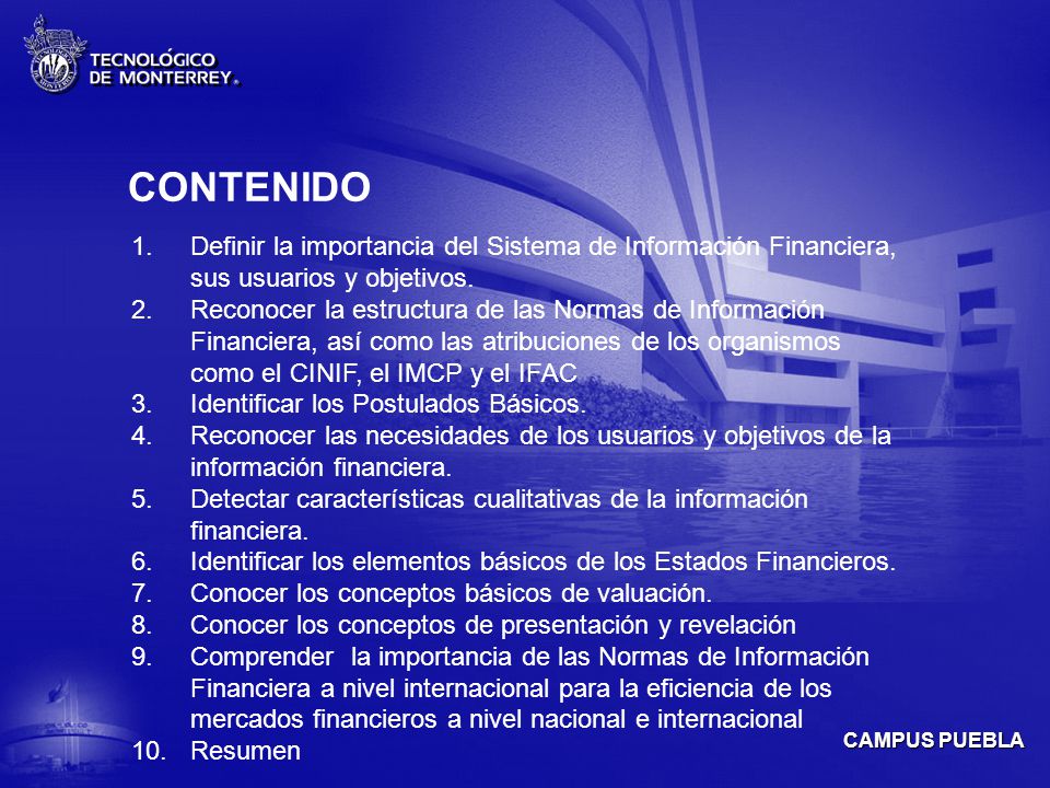 CONTENIDO Definir la importancia del Sistema de Información Financiera, sus usuarios y objetivos.
