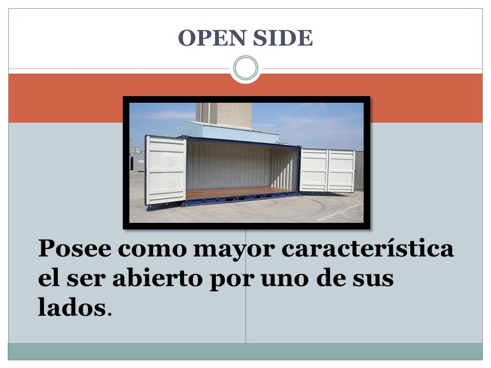 Posee como mayor característica el ser abierto por uno de sus lados.