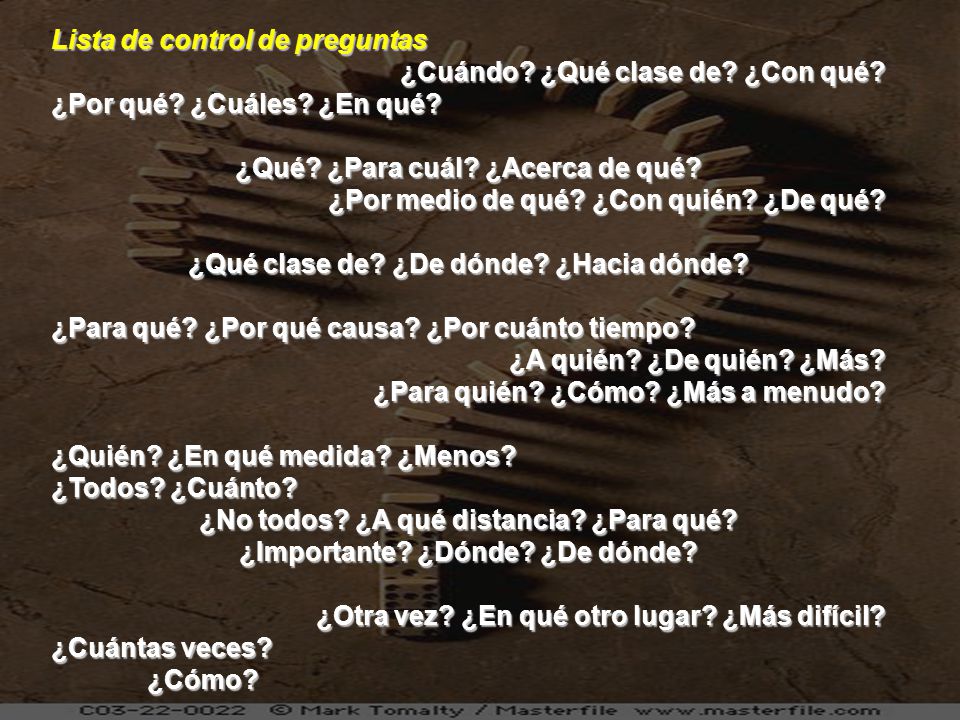 Lista de control de preguntas ¿Cuándo ¿Qué clase de ¿Con qué
