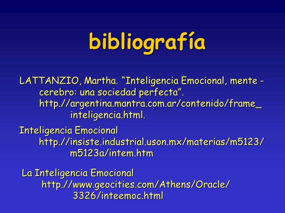 bibliografía LATTANZIO, Martha. Inteligencia Emocional, mente -