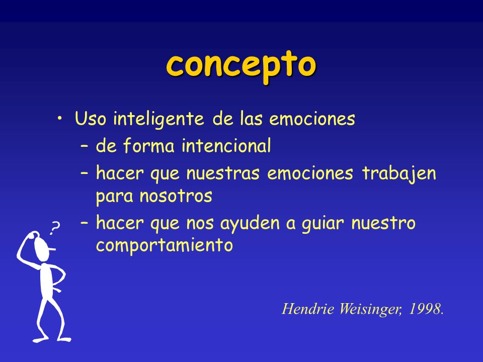 concepto Uso inteligente de las emociones de forma intencional