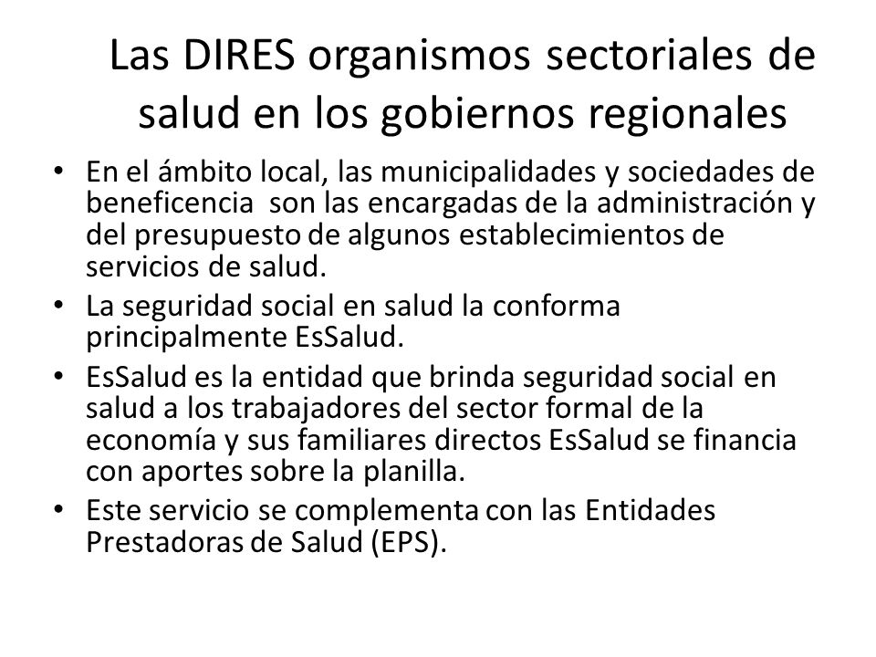 Las DIRES organismos sectoriales de salud en los gobiernos regionales