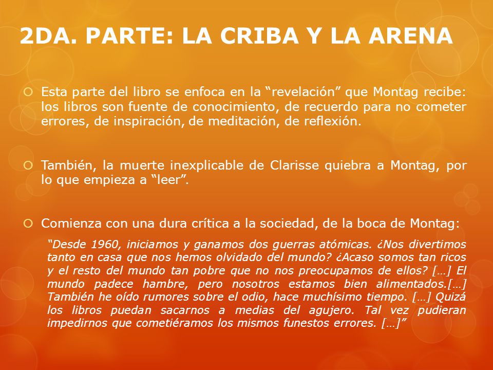 2DA. PARTE: LA CRIBA Y LA ARENA