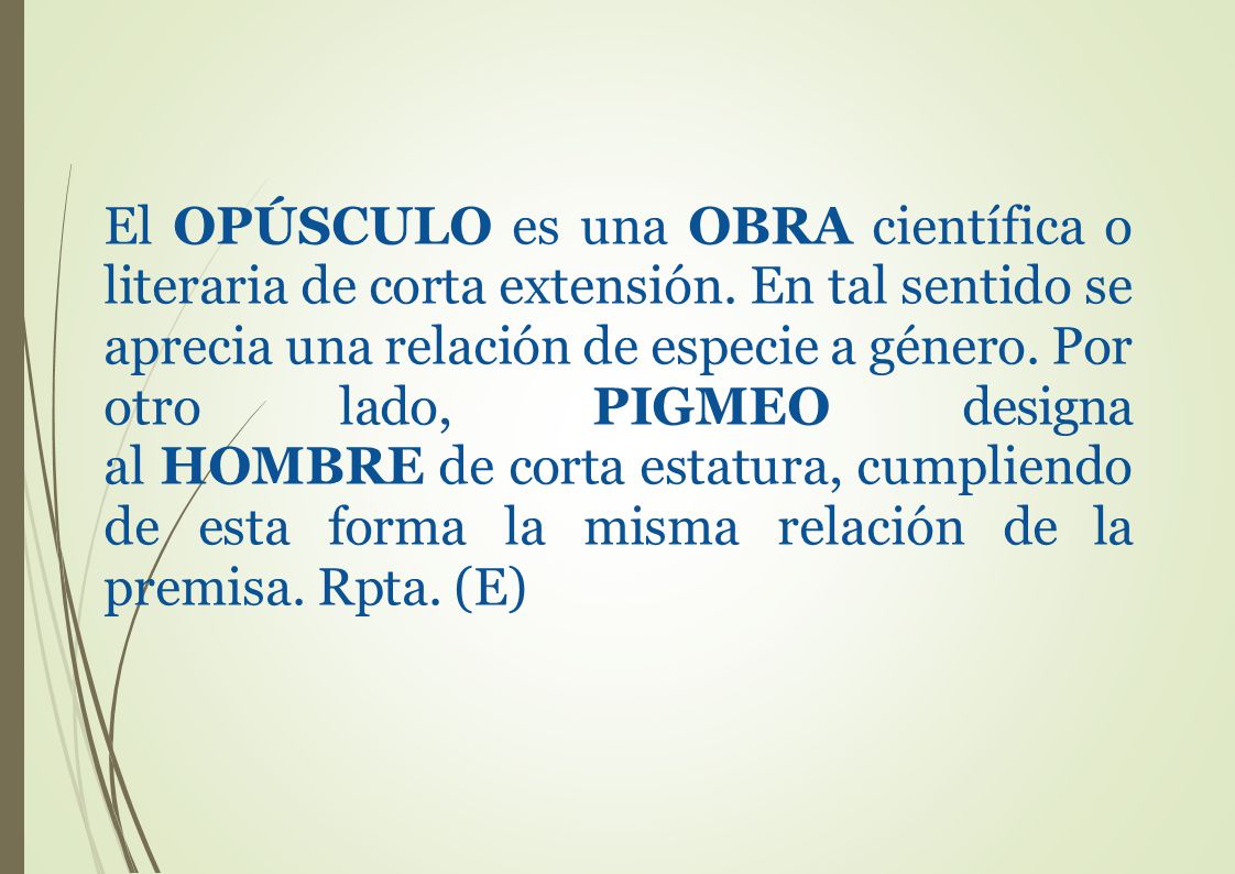 El OPÚSCULO es una OBRA científica o literaria de corta extensión