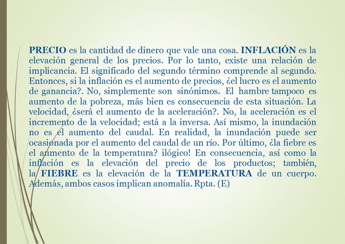 PRECIO es la cantidad de dinero que vale una cosa