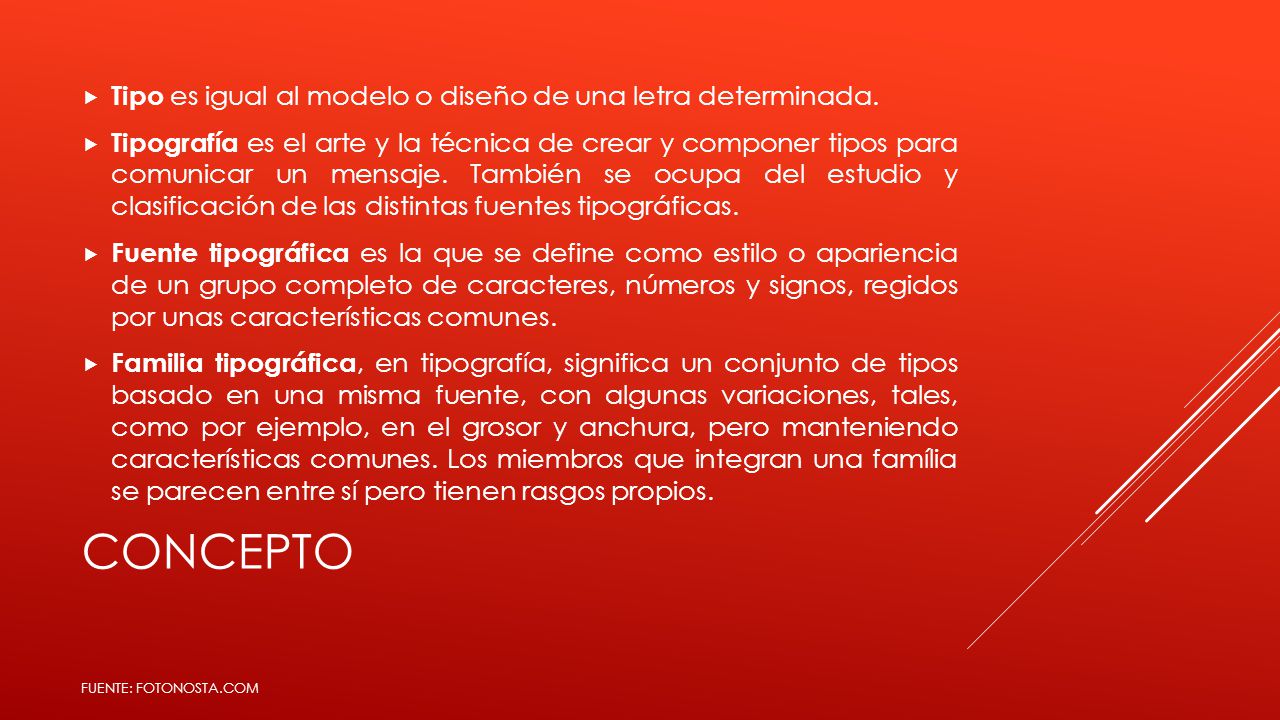 Concepto Tipo es igual al modelo o diseño de una letra determinada.