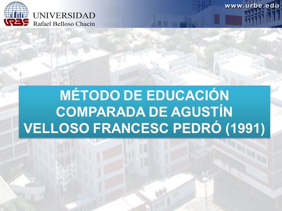 MÉTODO DE EDUCACIÓN COMPARADA DE AGUSTÍN VELLOSO FRANCESC PEDRÓ (1991)
