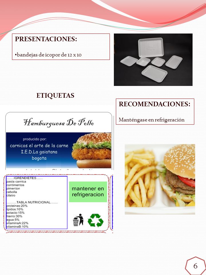 6 PRESENTACIONES: ETIQUETAS RECOMENDACIONES: