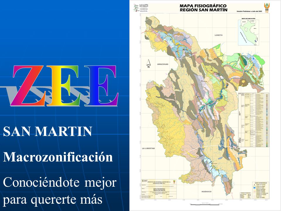 ZEE SAN MARTIN Macrozonificación Conociéndote mejor para quererte más