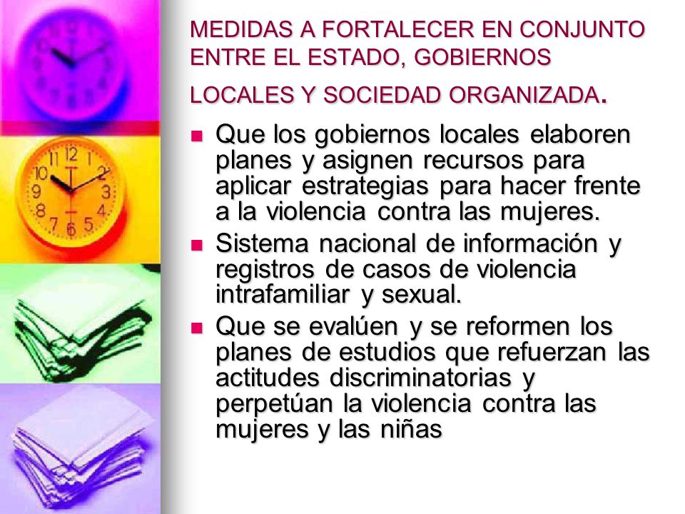 MEDIDAS A FORTALECER EN CONJUNTO ENTRE EL ESTADO, GOBIERNOS LOCALES Y SOCIEDAD ORGANIZADA.