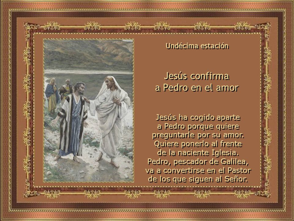 Jesús confirma a Pedro en el amor Undécima estación