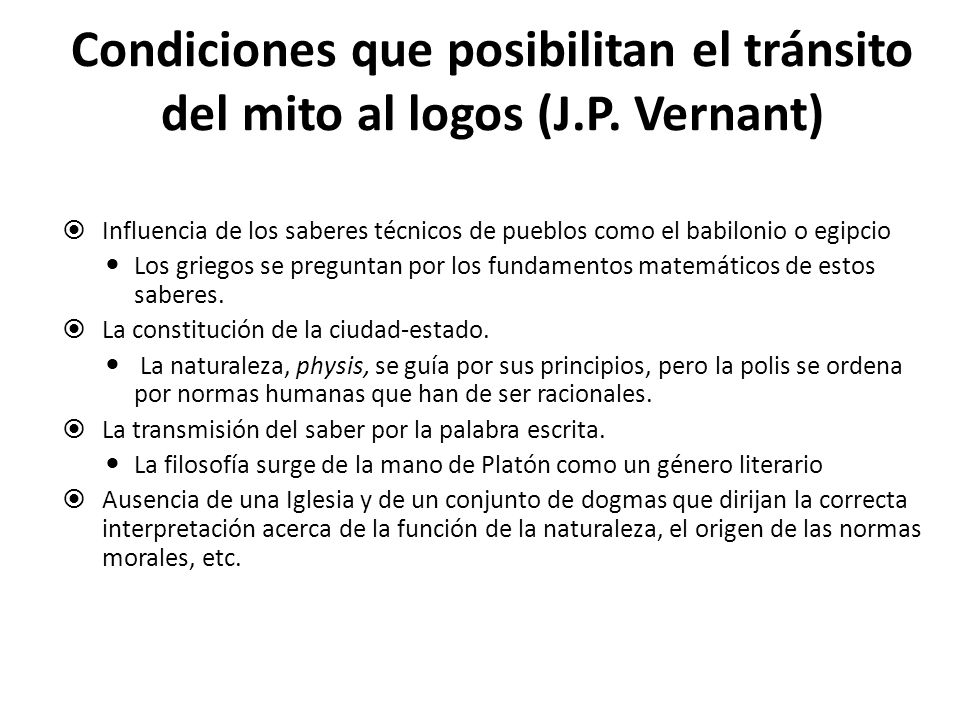 Condiciones que posibilitan el tránsito del mito al logos (J. P