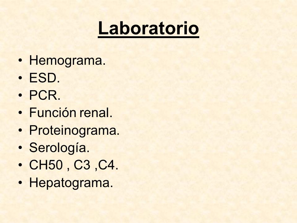 Laboratorio Hemograma. ESD. PCR. Función renal. Proteinograma.