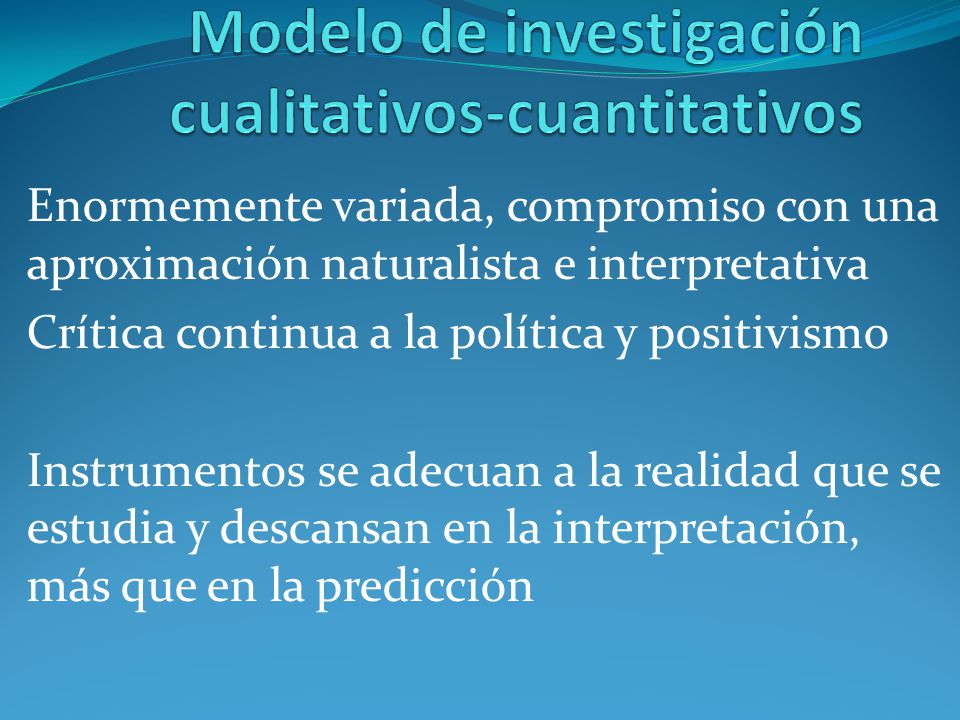 Modelo de investigación cualitativos-cuantitativos