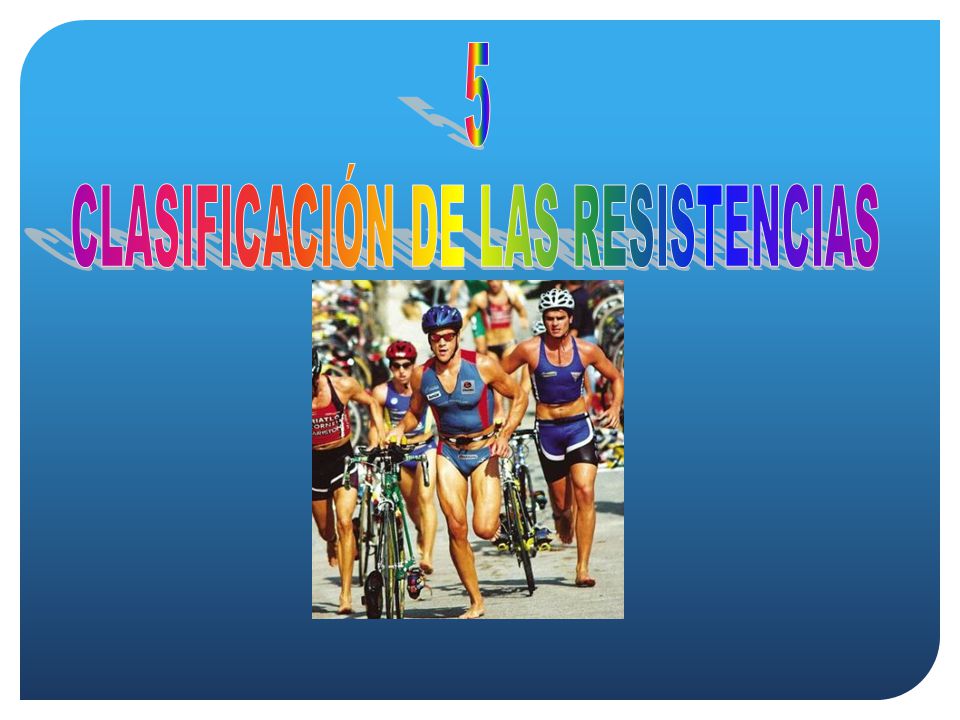 CLASIFICACIÓN DE LAS RESISTENCIAS