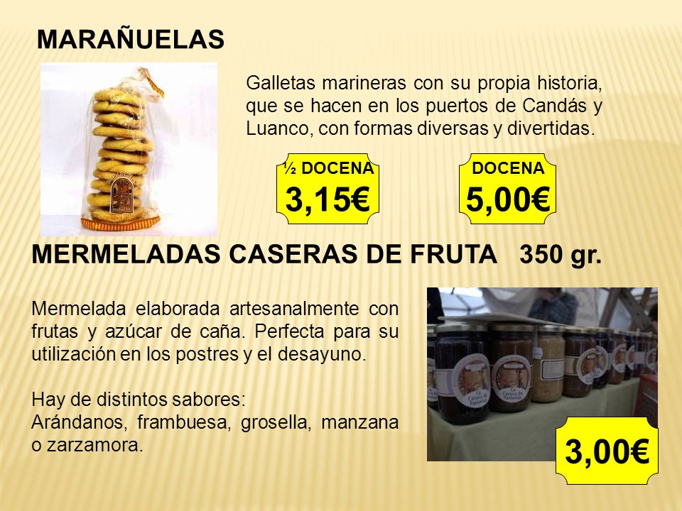 3,15€ 5,00€ 3,00€ MARAÑUELAS MERMELADAS CASERAS DE FRUTA 350 gr.