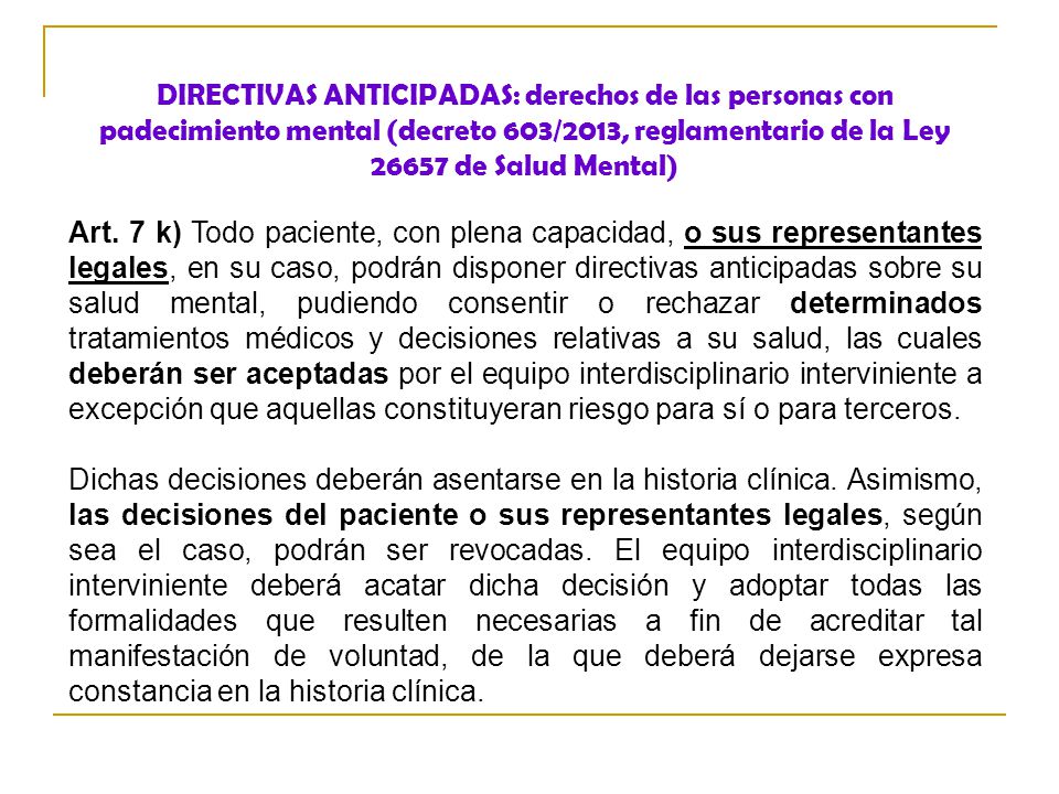 DIRECTIVAS ANTICIPADAS: derechos de las personas con padecimiento mental (decreto 603/2013, reglamentario de la Ley de Salud Mental)
