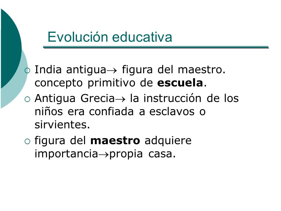 Evolución educativa India antigua figura del maestro. concepto primitivo de escuela.