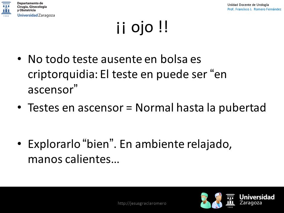 ¡¡ ojo !! No todo teste ausente en bolsa es criptorquidia: El teste en puede ser en ascensor Testes en ascensor = Normal hasta la pubertad.