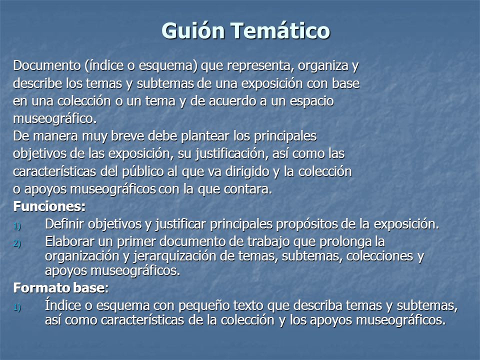 Guión Temático Documento (índice o esquema) que representa, organiza y