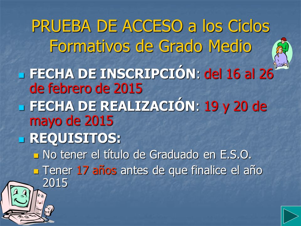 PRUEBA DE ACCESO a los Ciclos Formativos de Grado Medio