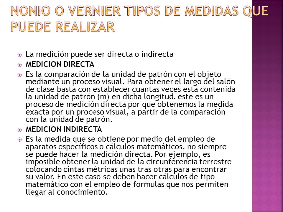 NONIO O VERNIER TIPOS DE MEDIDAS QUE PUEDE REALIZAR