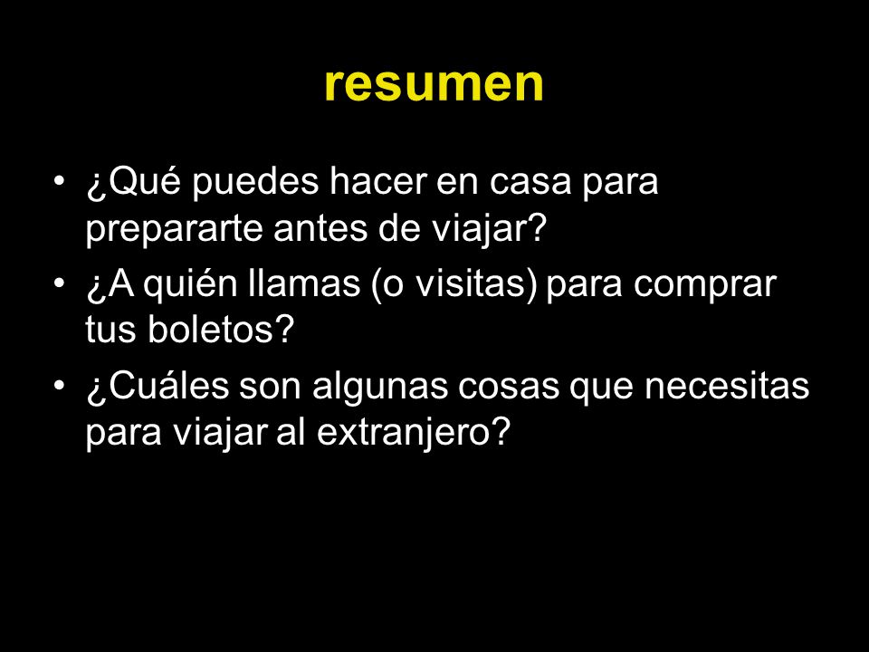 resumen ¿Qué puedes hacer en casa para prepararte antes de viajar
