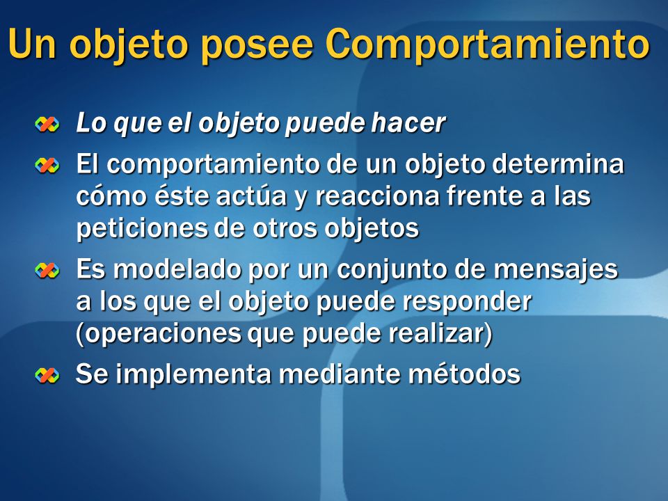 Un objeto posee Comportamiento