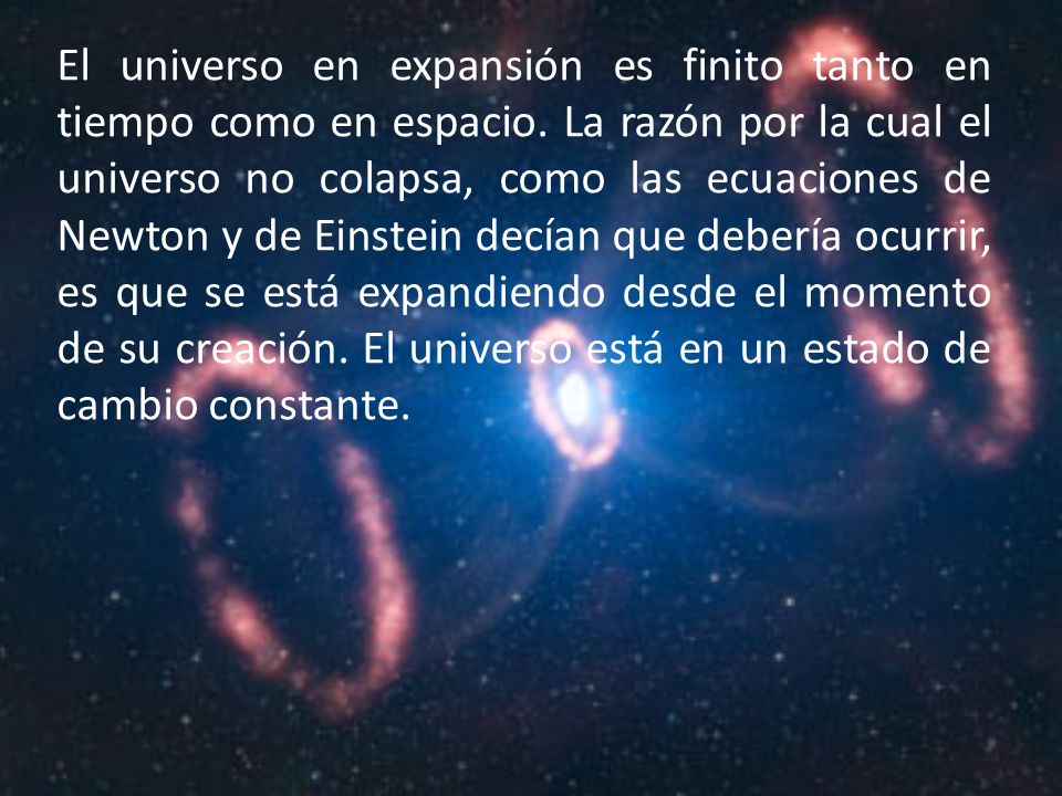 El universo en expansión es finito tanto en tiempo como en espacio
