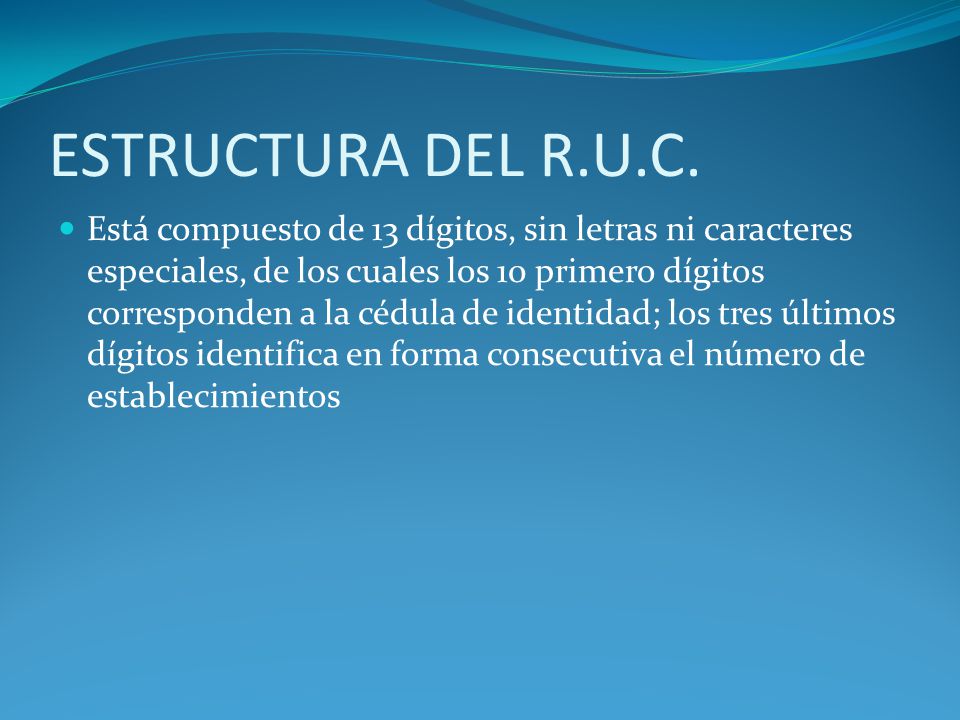 ESTRUCTURA DEL R.U.C.