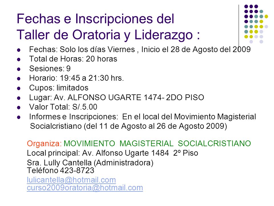 Fechas e Inscripciones del Taller de Oratoria y Liderazgo :
