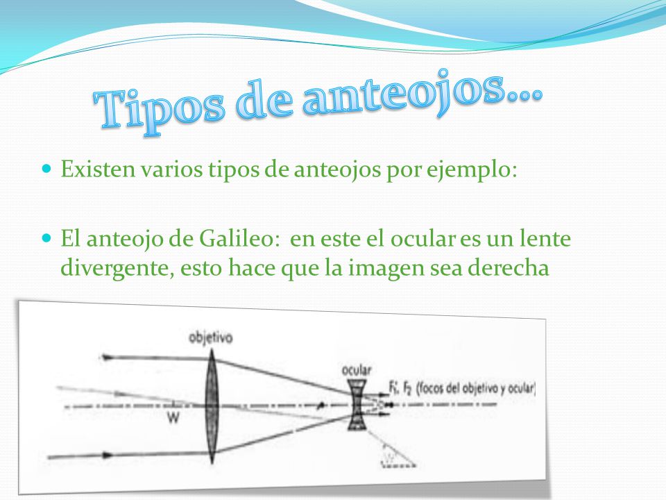 Tipos de anteojos… Existen varios tipos de anteojos por ejemplo: