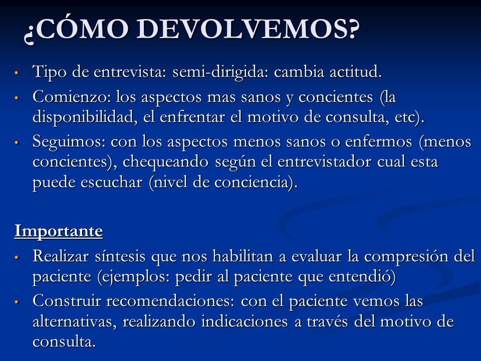 ¿CÓMO DEVOLVEMOS Tipo de entrevista: semi-dirigida: cambia actitud.