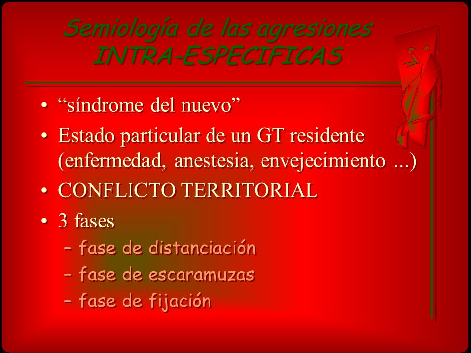 Semiología de las agresiones INTRA-ESPECIFICAS