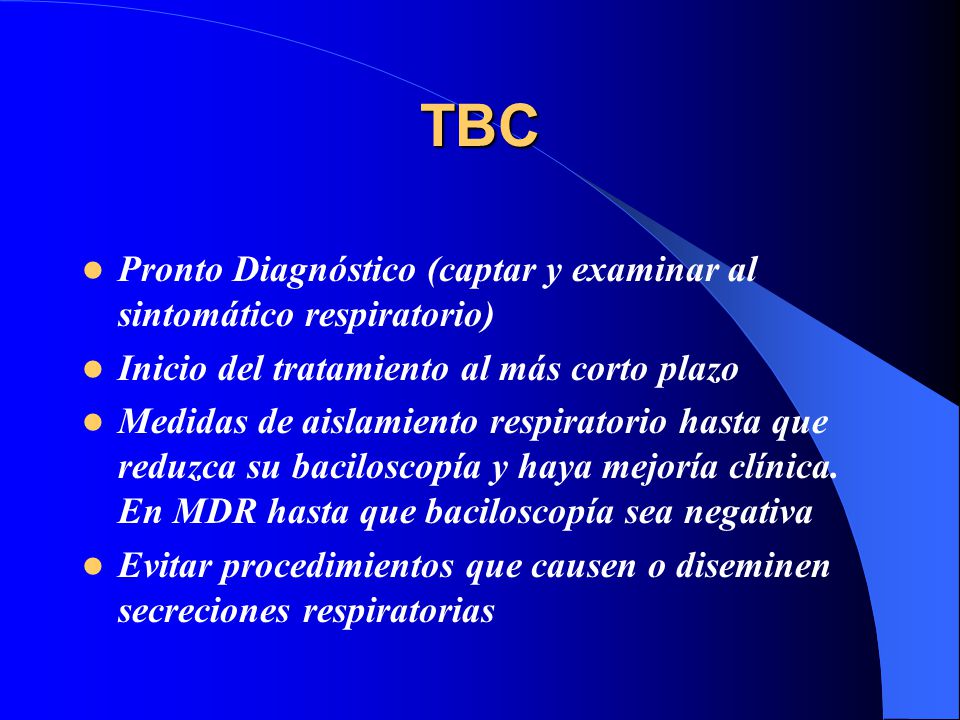TBC Pronto Diagnóstico (captar y examinar al sintomático respiratorio)