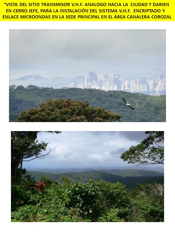 VISTA DEL SITIO TRANSMISOR V.H.F. ANALOGO HACIA LA CIUDAD Y DARIEN
