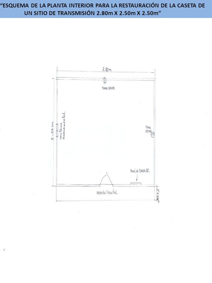 ESQUEMA DE LA PLANTA INTERIOR PARA LA RESTAURACIÓN DE LA CASETA DE
