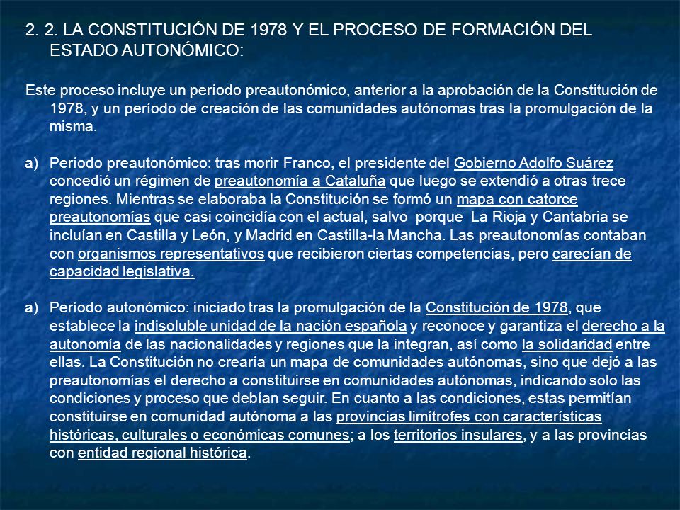 2. 2. LA CONSTITUCIÓN DE 1978 Y EL PROCESO DE FORMACIÓN DEL ESTADO AUTONÓMICO: