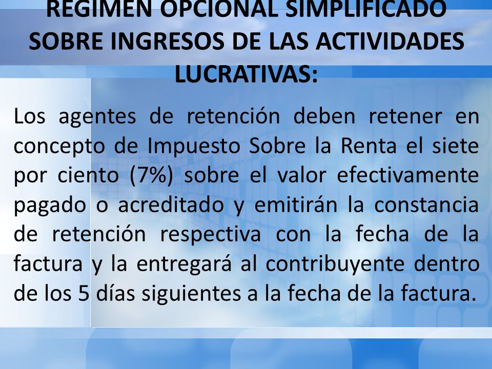 RÉGIMEN OPCIONAL SIMPLIFICADO SOBRE INGRESOS DE LAS ACTIVIDADES LUCRATIVAS: