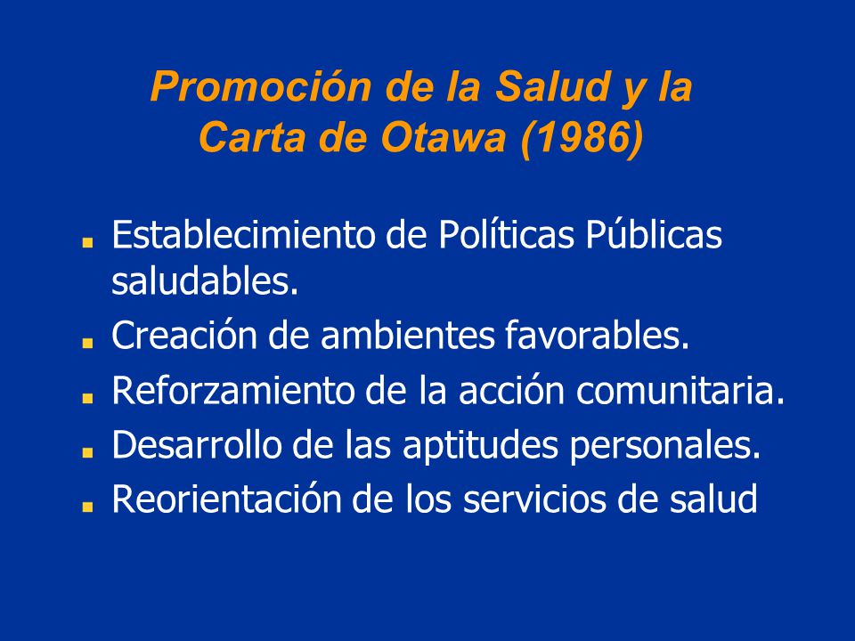 Promoción de la Salud y la Carta de Otawa (1986)