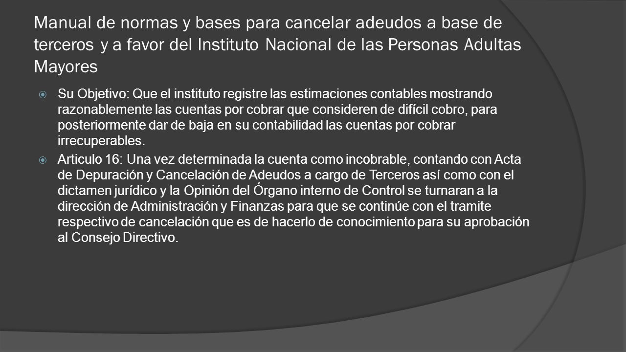 Manual de normas y bases para cancelar adeudos a base de terceros y a favor del Instituto Nacional de las Personas Adultas Mayores