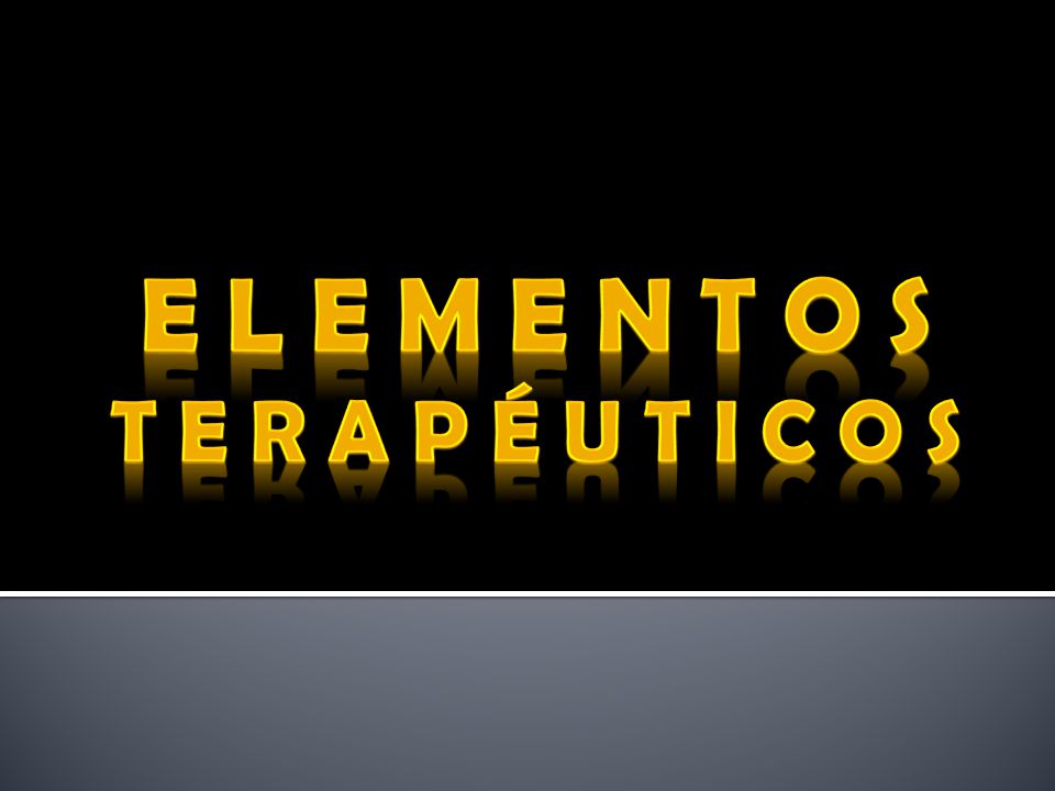E l e m e n t o s T e r a p é u t i c o s
